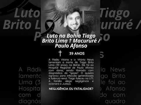 LUTO na Bahia Tiago Brito Lima Macururé Paulo Afonso