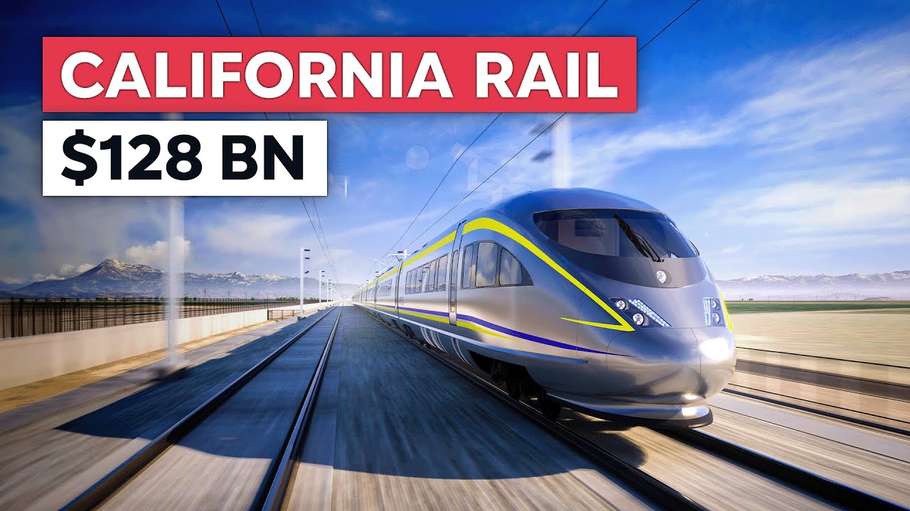 California’s $128BN Failed High-Speed Rail