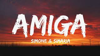 SIMONE e SIMARIA AMIGA Letra
