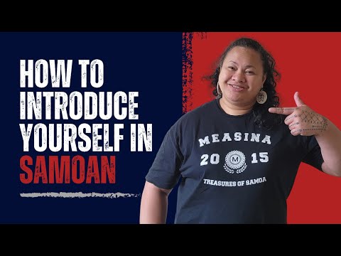LEARN SAMOAN: How to introduce yourself in Samoan
