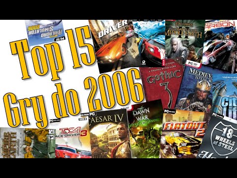 TOP 15 Gier rok 2006