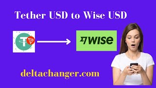 How to Exchange Tether USDT to Wise USD Fast