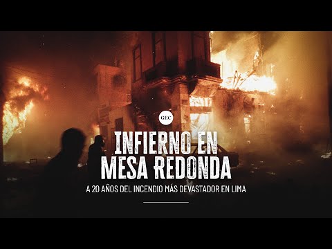 INCENDIO EN MESA REDONDA: Hablan los deudos que buscan justicia luego de 20 años - DOCUMENTAL