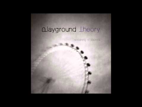 Playground Theory- Accident