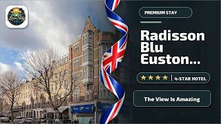 Radisson Blu Hotel, London Euston Square (formerly Grafton) - The View Is Amazin