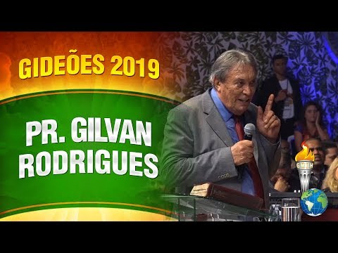 Gideões 2019 - Pr. Gilvan Rodrigues