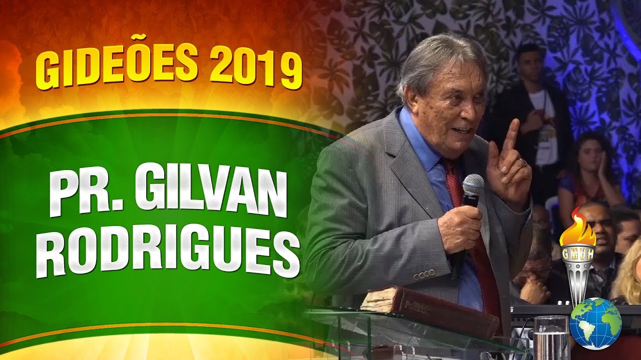 Gideões 2019 - Pr. Gilvan Rodrigues