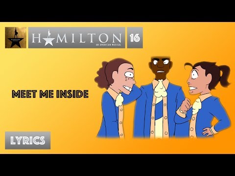 #16 Hamilton - Meet Me Inside [[VIDEO LYRICS]]