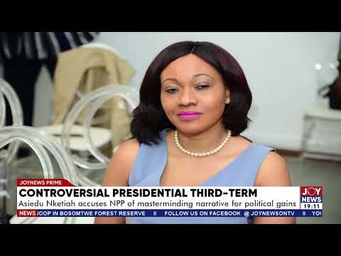 Asiedu Nketiah accuses NPP of masterminding narrative for political gains | Joy News Prime (5-8-26)