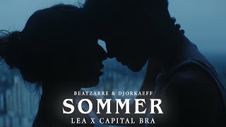 BEATZARRE &amp; DJORKAEFF X LEA X CAPITAL BRA - SOMMER (Official Video)