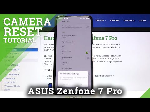 How to Reset Camera Settings in ASUS Zenfone 7 Pro – Restore Camera Defaults