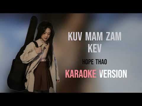 Kuv Mam Zam Kev - Karaoke Version