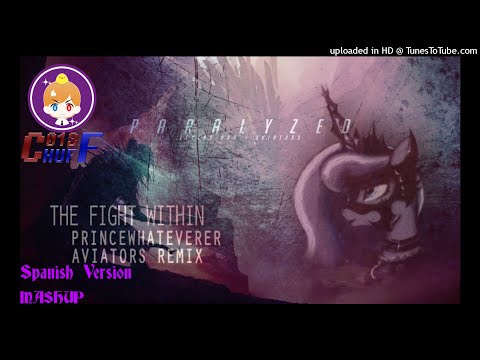 MASHUP | Aviators & Lectro Dub Vs. PrinceWhatever - Paralyzed Fight (Spanish Version) | C013 Huff
