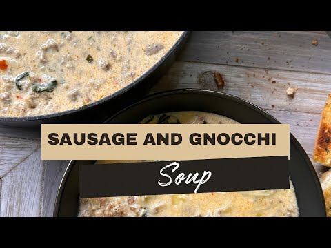 Soup-Sausage and Gnocchi