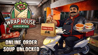 Wrap House Simulator Part #4 | Unlocked Online Order & Soup | Gameplay Walkthrough | No Commentary