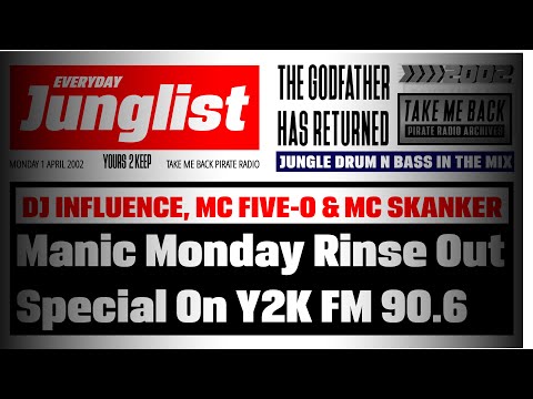 Everyday Junglist Set | DJ Influence + MC Five-0 & MC Skanker | Y2K FM 90.6 | Mon 1st April 2002