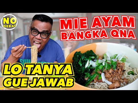 KULIDEL MIE AYAM BANGKA QNA - LO TANYA GUE JAWAB