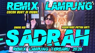 Download lagu LATEST LAMPUNG SADRAH REMIX FULL BASS ALABAR BY DAING ADI || ORGEN BACHELOR 2026 mp3