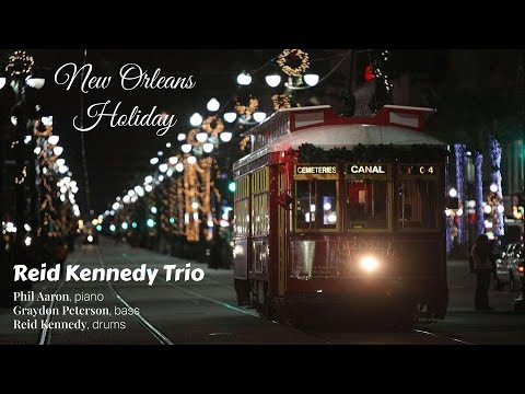 Reid Kennedy Trio - Go Tell It On The Mountain (New Orleans Holiday, Live at Jazz Central)