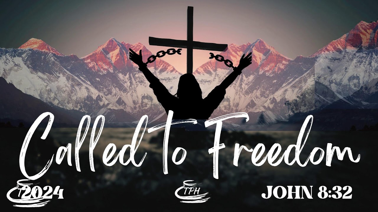 Adult Sunday School | "Called To Freedom" | 1.7.2024