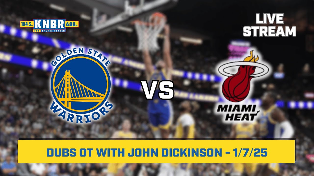 Dubs OT with John Dickinson | KNBR Livestream | 1/7/25