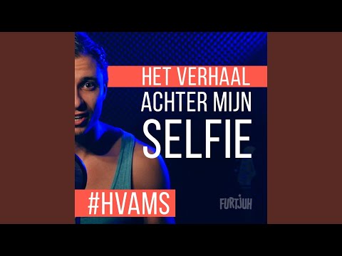 Het Verhaal Achter Mijn Selfie