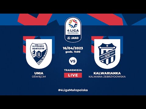 LIVE: Unia Oświęcim - Kalwarianka Kalwaria Zebrzydowska