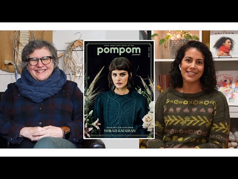 Pom Pom with Norah Gaughan - Ep. 69 - Fruity Knitting