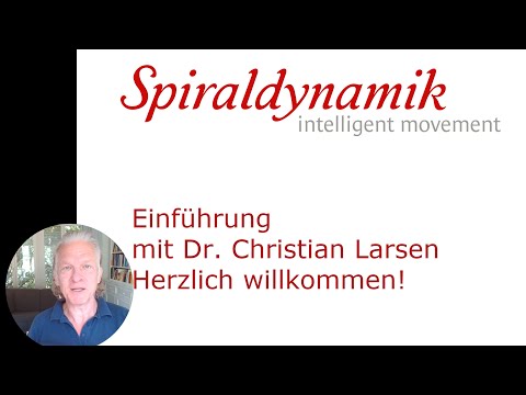 Spiraldynamik Einführung Dr. med. Christian Larsen