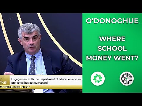 Richard O'Donoghue on school capital, transport and overspends