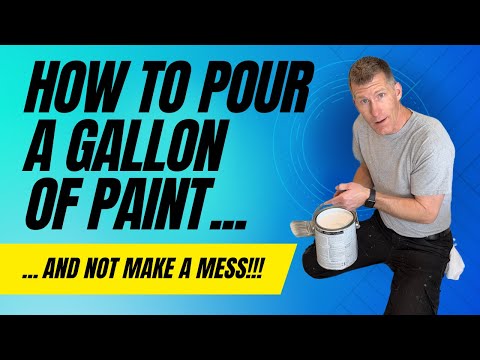 How To Pour A Gallon Of Paint Without Making A Mess!