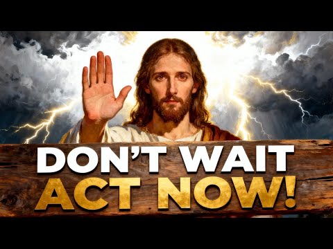 God Says: Do Not Delay — Handle This Today | God's Message Today