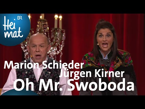 Marion Schieder und Jürgen Kirner: Oh Mr. Swoboda | Brettl-Spitzen Spezial | BR Heimat