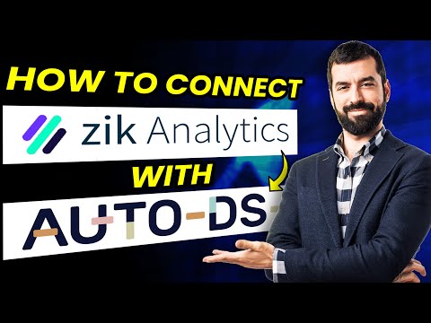How to integrate ZIK Analytics with AutoDS | Connect ZIK Analytics to AutoDS