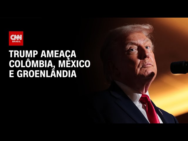 Após Venezuela, Trump ameaça Colômbia, México e Groenlândia | LIVE CNN