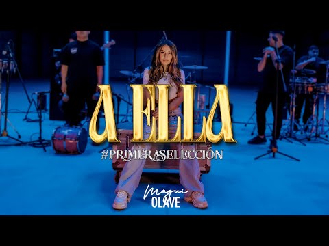 A Ella // Magui Olave