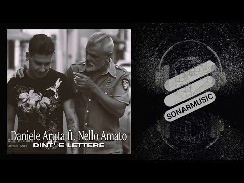Daniele Aruta - Dint' e lettere - feat. Nello Amato