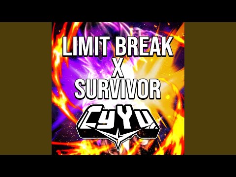 Limit Break X Survivor (From "Dragon Ball Super")