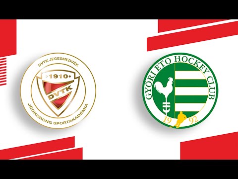 DVTK Jegesmedvék Akadémia - UNI Győr-Nemak ETO HC