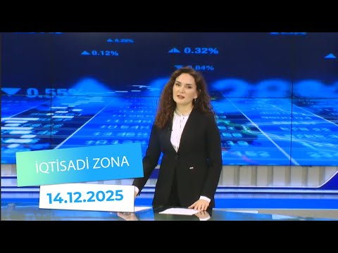 İqtisadi Zona - 14.12.2025