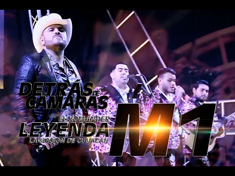 El Komander feat. La Edición de Culiacán - Leyenda M1 & La Cheyene Sin Placas Detras de Camaras