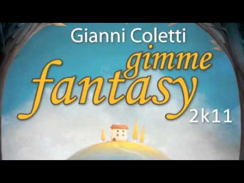Gianni Coletti - Gimme Fantasy (Anthony Louis & Andrea Monta Remix)