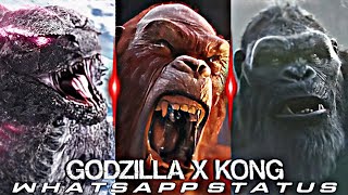 Godzilla x Kong  Whatsapp status  Monsterverse  Ta