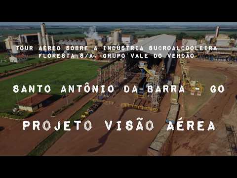 SANTO ANTÔNIO DA BARRA GOIÁS, PROJETO VISÃO AÉREA - USINA FLORESTA DO GRUPO VALE DO VERDÃO