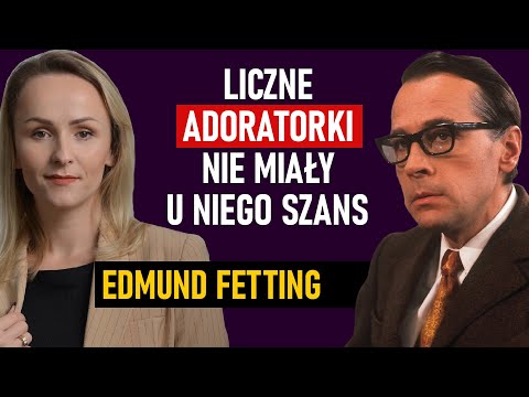 His young lover broke his heart. A famous actor fell into oblivion - Edmund Fetting