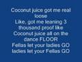 TYGA - Coconut Juice (With Lyrics!)