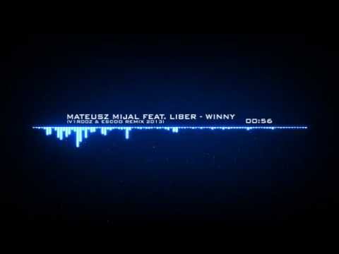 Mateusz Mijal feat. Liber - Winny (v1r00z & ESCOO REMIX 2013)