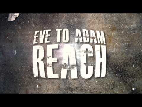 EVE TO ADAM- REACH [New Music] [ Official Lyric Video]
