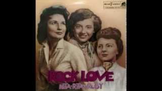 Nita,Rita & Ruby - But I Love You Just The Same (1955)