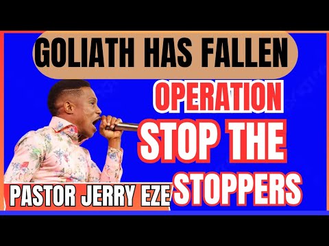 Goliath Has fallen - Operation Stop The Stoppers || Pastor Jerry Eze Midnight Prayer
